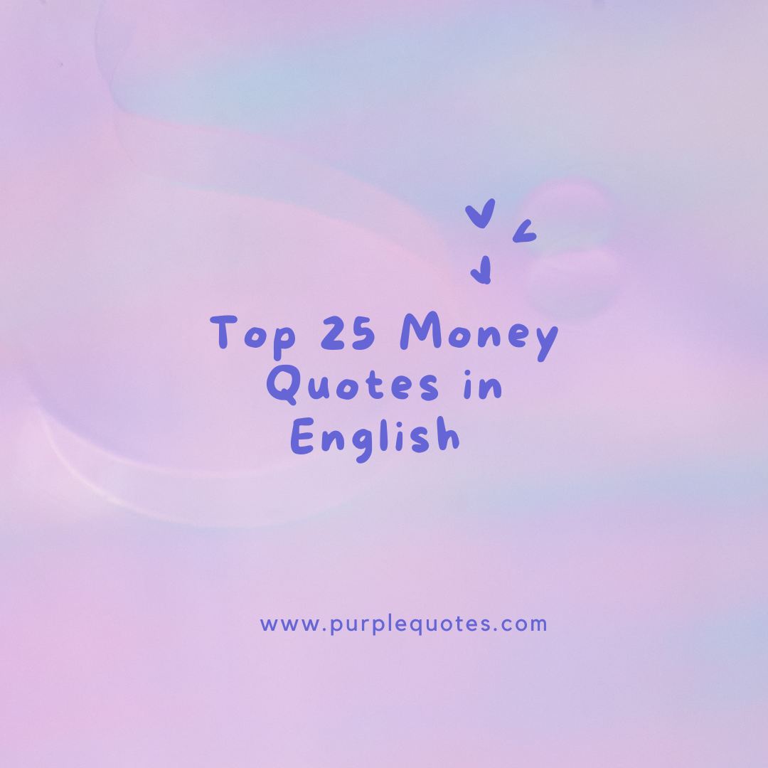 top 25 money quotes, purple background