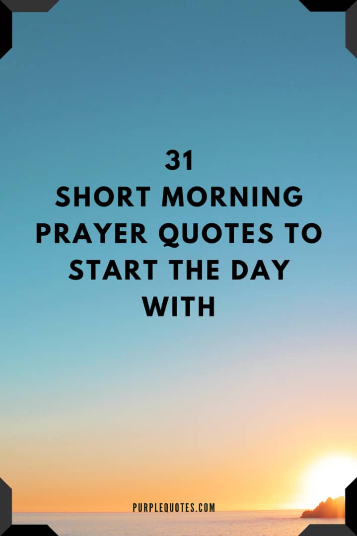 Morning Prayer Quotes